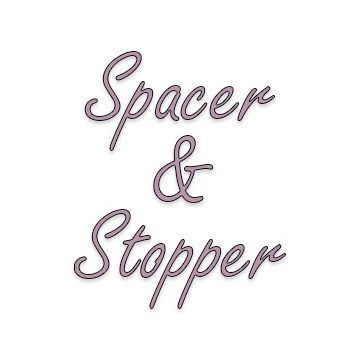 Spacer/Stopper